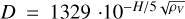 Mathematical equation: $\[D=1329 \cdot 10^{-H / 5 \sqrt{\rho_{V}}}\]$