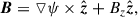 Mathematical equation: $$ \begin{aligned} \boldsymbol{B}=\triangledown \psi \times \hat{\boldsymbol{z}}+B_z\hat{\boldsymbol{z}}, \end{aligned} $$