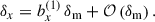 Mathematical equation: $$ \begin{aligned} \delta _x=b_{x}^{(1)}\,\delta _{\rm m} +{{\mathcal{O} }\left(\delta _{\rm m}\right)}\,. \end{aligned} $$