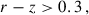 Mathematical equation: $$ \begin{aligned}&r-z>0.3\,,\end{aligned} $$