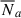 Mathematical equation: $ \overline{N}_{a} $
