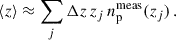 Mathematical equation: $$ \begin{aligned} \langle z\rangle&\approx \sum _j \Delta z\, z_j \,n^\mathrm{meas}_{\rm p}(z_j)\,. \end{aligned} $$