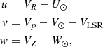 Mathematical equation: $$ \begin{aligned} u&= V_R - U_{\odot }\nonumber \\ v&= V_p - V_{\odot } - V_{\rm LSR} \\ w&= V_Z - W_{\odot },\nonumber \end{aligned} $$