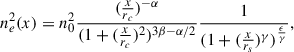Mathematical equation: $$ \begin{aligned} n_e^2(x)= n_0^2 \frac{(\frac{x}{r_c})^{-\alpha }}{(1 + (\frac{x}{r_c})^2)^{3\beta -\alpha /2}} \frac{1}{(1 + (\frac{x}{r_s})^{\gamma })^{\frac{\epsilon }{\gamma }}} ,\end{aligned} $$