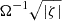 Mathematical equation: $ \Omega^{-1}\sqrt{|\zeta|} $