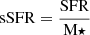 Mathematical equation: $ \rm sSFR=\frac{SFR}{M\star} $