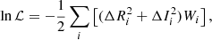 Mathematical equation: $$ \begin{aligned} \ln \mathcal{L} = - \frac{1}{2} \sum _i \left[ (\Delta R_i^2 + \Delta I_i^2) W_i \right], \end{aligned} $$