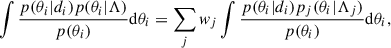 Mathematical equation: $$ \begin{aligned} \int \frac{p(\theta _i|d_i)p(\theta _i|\Lambda )}{p(\theta _i)}\mathrm{d}\theta _i = \sum _j w_j \int \frac{p(\theta _i|d_i)p_j(\theta _i|\Lambda _j)}{p(\theta _i)}\mathrm{d}\theta _i, \end{aligned} $$
