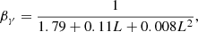Mathematical equation: $$ \begin{aligned} \beta _{\gamma } = \frac{1}{1.79+0.11 L + 0.008 L^2}, \end{aligned} $$