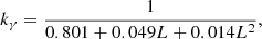 Mathematical equation: $$ \begin{aligned} k_\gamma = \frac{1}{0.801 + 0.049 L + 0.014 L^2}, \end{aligned} $$