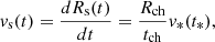 Mathematical equation: $$ \begin{aligned} v_{\rm s}(t)=\frac{d R_{\rm s}(t)}{dt}= \frac{R_{\rm ch}}{t_{\rm ch}}v_*(t_*), \end{aligned} $$