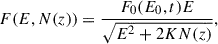 Mathematical equation: $$ \begin{aligned} F(E,N(z))=\frac{F_0(E_0,t)E}{\sqrt{E^2+2KN(z)}}, \end{aligned} $$