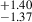$ ^{+1.40}_{-1.37} $
