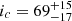 Mathematical equation: $ i_c = 69^{+15}_{-17} $