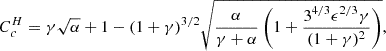 Mathematical equation: $$ \begin{aligned} C_c^H = \gamma \sqrt{\alpha } + 1 - (1+\gamma )^{3/2} \sqrt{\dfrac{\alpha }{\gamma + \alpha } \left(1 + \dfrac{3^{4/3}\epsilon ^{2/3}\gamma }{(1 + \gamma )^2}\right)}, \end{aligned} $$