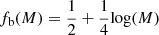Mathematical equation: $ f_{\mathrm{b}}(M) = \frac{1}{2}+\frac{1}{4}\mathrm{log}(M) $