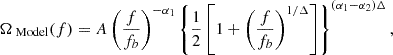 Mathematical equation: $$ \begin{aligned} \Omega _{\text{ Model}}(f) = A \left( \frac{f}{f_b} \right) ^ {-\alpha _1} \left\{ \frac{1}{2} \left[1 + \left( \frac{f}{f_b}\right)^{1 / \Delta }\right]\right\} ^{(\alpha _1 - \alpha _2) \Delta } , \end{aligned} $$