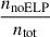 $ \frac{{n_{\mathrm{noELP}}}}{{n_{\mathrm{tot}}}} $
