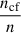 $ {\frac{n_{\mathrm{cf}}}{n}} $