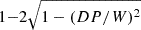 Mathematical equation: $ 1{-}2\sqrt{1-(DP/W)^2} $