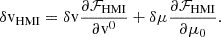 Mathematical equation: $$ \begin{aligned} \delta \mathrm{v} _{\rm HMI} = \delta \mathrm{v} \frac{\partial \mathcal{F} _{\rm HMI}}{\partial \mathrm{v} ^0} + \delta \mu \frac{\partial \mathcal{F} _{\rm HMI}}{\partial \mu _0}. \end{aligned} $$