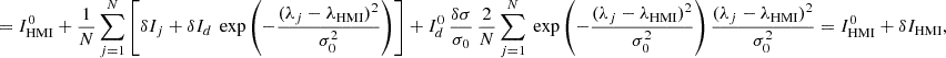 Mathematical equation: $$ \begin{aligned}&= I_{\rm HMI}^0 + \frac{1}{N} \sum _{j = 1}^N \left[ \delta I_j + \delta I_d \, \text{ exp} \left(- \frac{(\lambda _j - \lambda _{\rm HMI})^2}{\sigma _0^2} \right) \right] + I_d^0 \, \frac{\delta \sigma }{\sigma _0} \,\frac{2}{N} \sum _{j = 1}^N \text{ exp} \left(- \frac{(\lambda _j - \lambda _{\rm HMI})^2}{\sigma _0^2} \right) \frac{(\lambda _j - \lambda _{\rm HMI})^2}{\sigma _0^2} = I_{\rm HMI}^0 + \delta I_{\rm HMI}, \end{aligned} $$