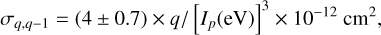 Mathematical equation: $\sigma_{q, q-1}=(4 \pm 0.7) \times q /\left[I_{p}(\mathrm{eV})\right]^{3} \times 10^{-12} \mathrm{~cm}^{2},$