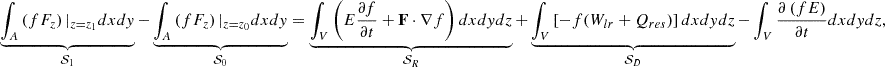 Mathematical equation: $$ \begin{aligned} \underbrace{\int _{A}\left( fF_z \right) |_{z=z_1}dxdy}_{{\mathcal{S} _1}} - \underbrace{\int _{A}\left( fF_z \right) |_{z=z_0}dxdy}_{{\mathcal{S} _0}} = \underbrace{\int _{V}\left( E \frac{\partial f}{\partial t} + \mathbf F \cdot \nabla f \right) dxdydz }_{{\mathcal{S} _R}} +\underbrace{\int _{V} \left[ -f(W_{lr}+Q_{res}) \right] dxdydz}_{{\mathcal{S} _D}} -\displaystyle \int _{V} \frac{\partial \left( fE \right)}{\partial t} dxdydz ,\end{aligned} $$