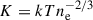 Mathematical equation: $ K = kT n_{\mathrm{e}}^{-2/3} $