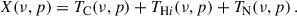 Mathematical equation: $$ \begin{aligned} X(\nu ,p) = T_{\rm C} (\nu ,p) + T_{{\mathrm{H}i }} (\nu ,p) + T_{\rm N}(\nu ,p)\,. \end{aligned} $$