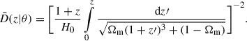 Mathematical equation: $$ \begin{aligned} \bar{D}(z|\theta ) = \Bigg [\frac{1+z}{H_0} \int \limits _0^z \frac{\mathrm{d}z\prime }{\sqrt{\Omega _{\mathrm{m} }(1+z\prime )^3 + (1-\Omega _{\mathrm{m} })}}\Bigg ]^{-2}. \end{aligned} $$