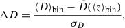 Mathematical equation: $$ \begin{aligned} \Delta D = \frac{\langle D \rangle _{\mathrm{bin} } - \bar{D}(\langle z \rangle _{\mathrm{bin} })}{\sigma _D}, \end{aligned} $$