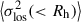 Mathematical equation: $ \left\langle \sigma_{\mathrm{los}}^{2}( < R_{\mathrm{h}}) \right\rangle $