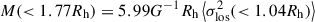 Mathematical equation: $ M( < 1.77R_{\mathrm{h}}) = 5.99G^{-1}R_{\mathrm{h}}\left\langle \sigma_{\mathrm{los}}^{2}( < 1.04R_{\mathrm{h}}) \right\rangle $