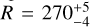 Mathematical equation: $\[R=270_{-4}^{+5}\]$