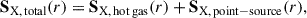 Mathematical equation: $$ \begin{aligned} \mathbf{S }_{\rm X,\,total}(r) = \mathbf{S }_{\rm X,\,hot\,gas}(r) + \mathbf{S }_{\rm X,\,point-source}(r), \end{aligned} $$
