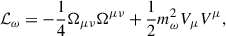 Mathematical equation: $$ \begin{aligned} \mathcal{L} _\omega&= -\frac{1}{4}\Omega _{\mu \nu }\Omega ^{\mu \nu } +\frac{1}{2}m_\omega ^2V_\mu V^\mu , \end{aligned} $$