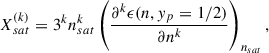 Mathematical equation: $$ \begin{aligned} X_{sat}^{(k)}=3^k n_{sat}^k \left(\frac{\partial ^k \epsilon (n, y_p=1/2)}{\partial n^k}\right)_{n_{sat}}, \end{aligned} $$