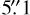 Mathematical equation: $\[5^{\prime\prime}_\cdot1\]$