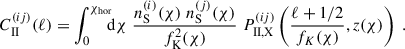 Mathematical equation: $$ \begin{aligned} C^{(ij)}_{\rm II}(\ell )&= \int ^{\chi _{\rm hor}}_0 \!\!\! \mathrm{d} \chi \; \frac{n^{(i)}_{\rm S} (\chi )\; n^{(j)}_{\rm S} (\chi )}{f^2_{\rm K}(\chi )}\; P_{\rm II, X}^{(ij)} \left(\frac{\ell +1/2}{f_K(\chi )},z(\chi ) \right)\;. \end{aligned} $$