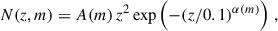 Mathematical equation: $$ \begin{aligned} N(z,m)=A(m) \, z^2 \exp {\left(-(z/0.1)^{\alpha (m)}\right)}\;, \end{aligned} $$