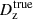 Mathematical equation: $ D_{\mathrm{z}}^{\mathrm{true}} $