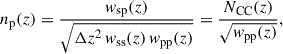 Mathematical equation: $$ \begin{aligned} n_{\rm p}(z) = \frac{w_{\rm sp}(z)}{\sqrt{\Delta z^2 \, w_{\rm ss}(z) \, w_{\rm pp}(z)}} = \frac{N_{\rm CC}(z)}{\sqrt{w_{\rm pp}(z)}} , \end{aligned} $$
