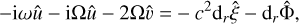 Mathematical equation: $ - {\rm{i}}\omega \hat u - {\rm{i}}\Omega \hat u - 2\Omega \hat \upsilon = - {c^2}{{\rm{d}}_r}\hat \xi - {{\rm{d}}_r}\hat \Phi ,$