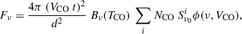 Mathematical equation: $$ \begin{aligned} F_{\nu } = \frac{4 \pi ~(V_{\rm CO}~t)^{2}}{d^2}~B_{\nu }(T_{\rm CO})~\sum _{i} N_{\rm CO} ~ S^{i}_{\nu _{0}} \phi (\nu ,V_{\rm CO}), \end{aligned} $$