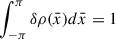 Mathematical equation: $ \int_{-\pi}^{\pi}\delta\rho(\bar x) d\bar x = 1 $