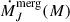 Mathematical equation: $ \dot M_J^{\mathrm{merg}}(M) $