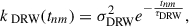 Mathematical equation: $$ \begin{aligned} k_{\text{ DRW}}(t_{nm})=\sigma _{\rm DRW}^2 e^{-\frac{t_{nm}}{\tau _{\rm DRW}}}, \end{aligned} $$