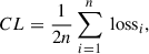 Mathematical equation: $$ \begin{aligned} CL = \frac{1}{2n} \sum _{i=1}^{n} \text{ loss}_i, \end{aligned} $$