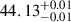 $ 44.13^{+0.01}_{-0.01} $